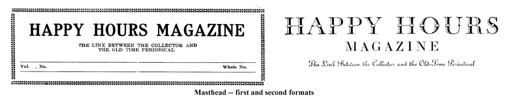 masthead: Happy Hours Magazine -- The Link Beteen the Collector and the Old-Time Periodical