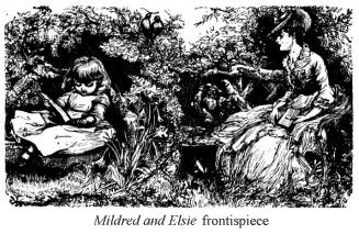 Frontispiece: Mildred and Elsie